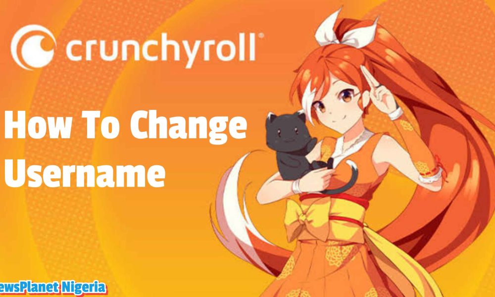 how to change crunchyroll username In 4 Easy Steps