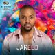 Jareed BBMzansi Biography: Girlfriend, Age, Parents, Net Worth, Career & Age